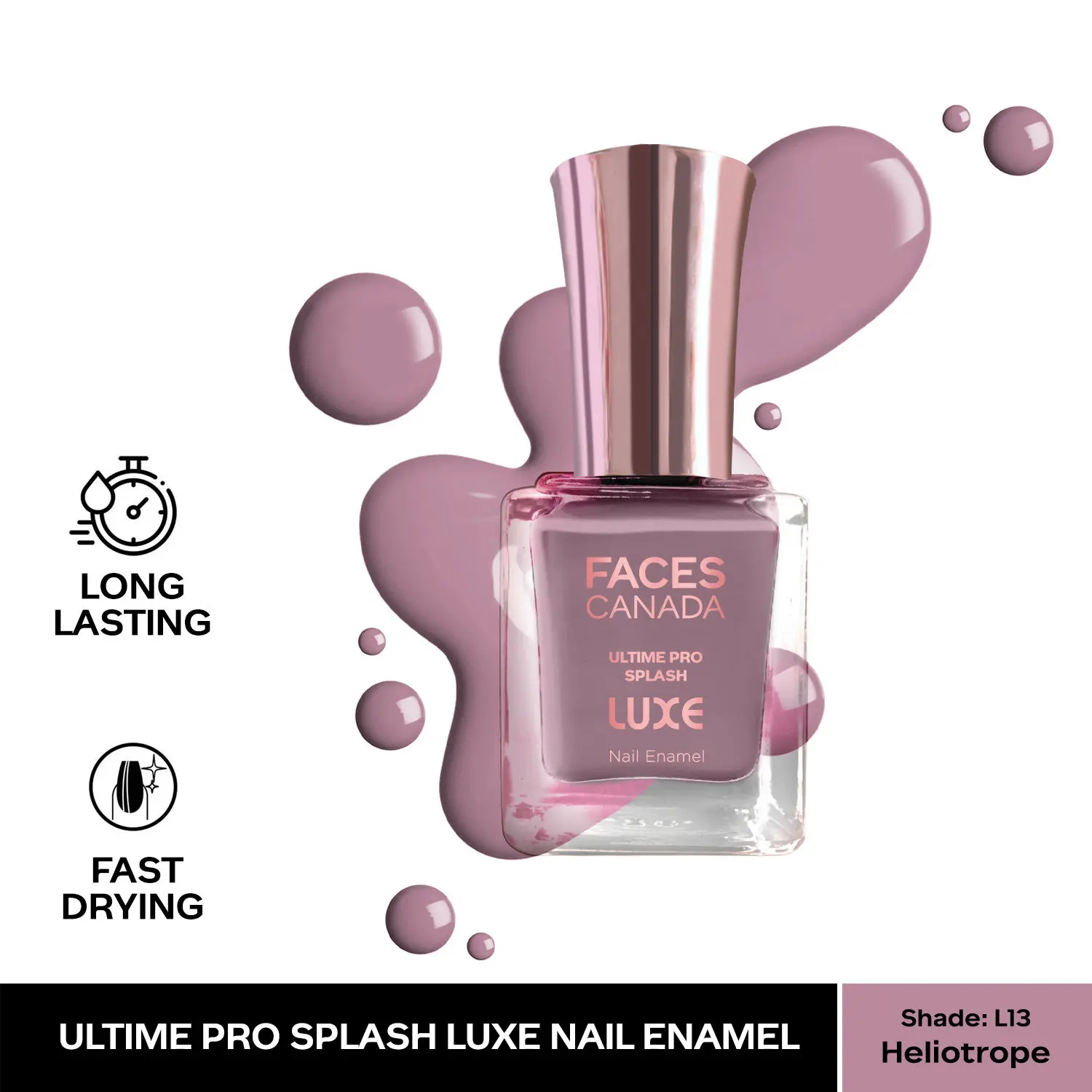 FACESCANADA Ultime Pro Splash Luxe Nail Enamel I Quick-drying I Long lasting I Even-Finish I Vegan I Cruelty-free I Non-Toxic I Ethanol-free I Heliotrope (L13)12ml