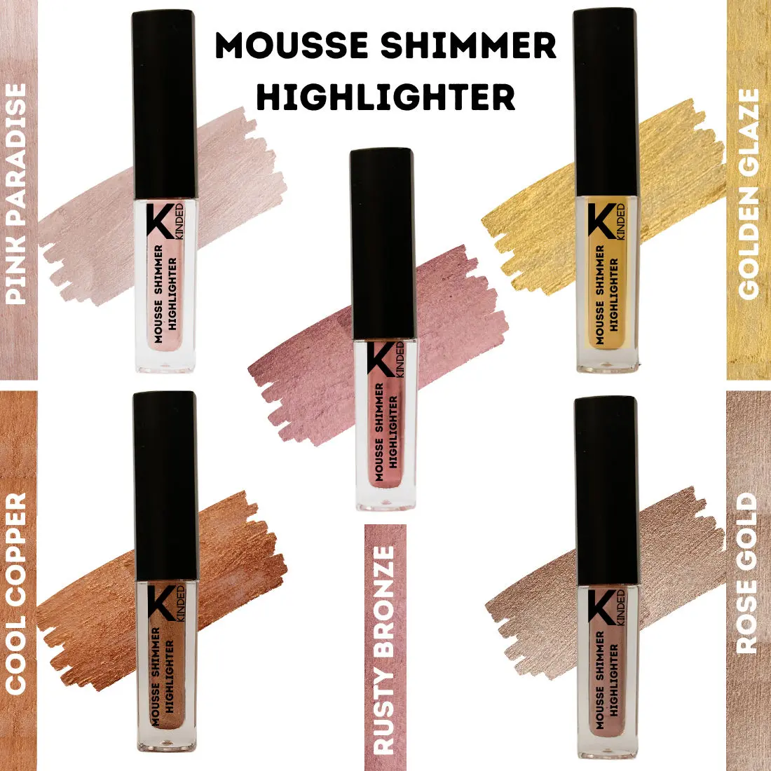 KINDED Mousse Shimmer Highlighter Illuminator Liquid Chrome Metallic Bronzer Blush for Face Makeup Shine Glow (Pink Paradise, Rusty Bronze, Cool Copper, Golden Glaze & Rose Gold Combo, 3 ml each)