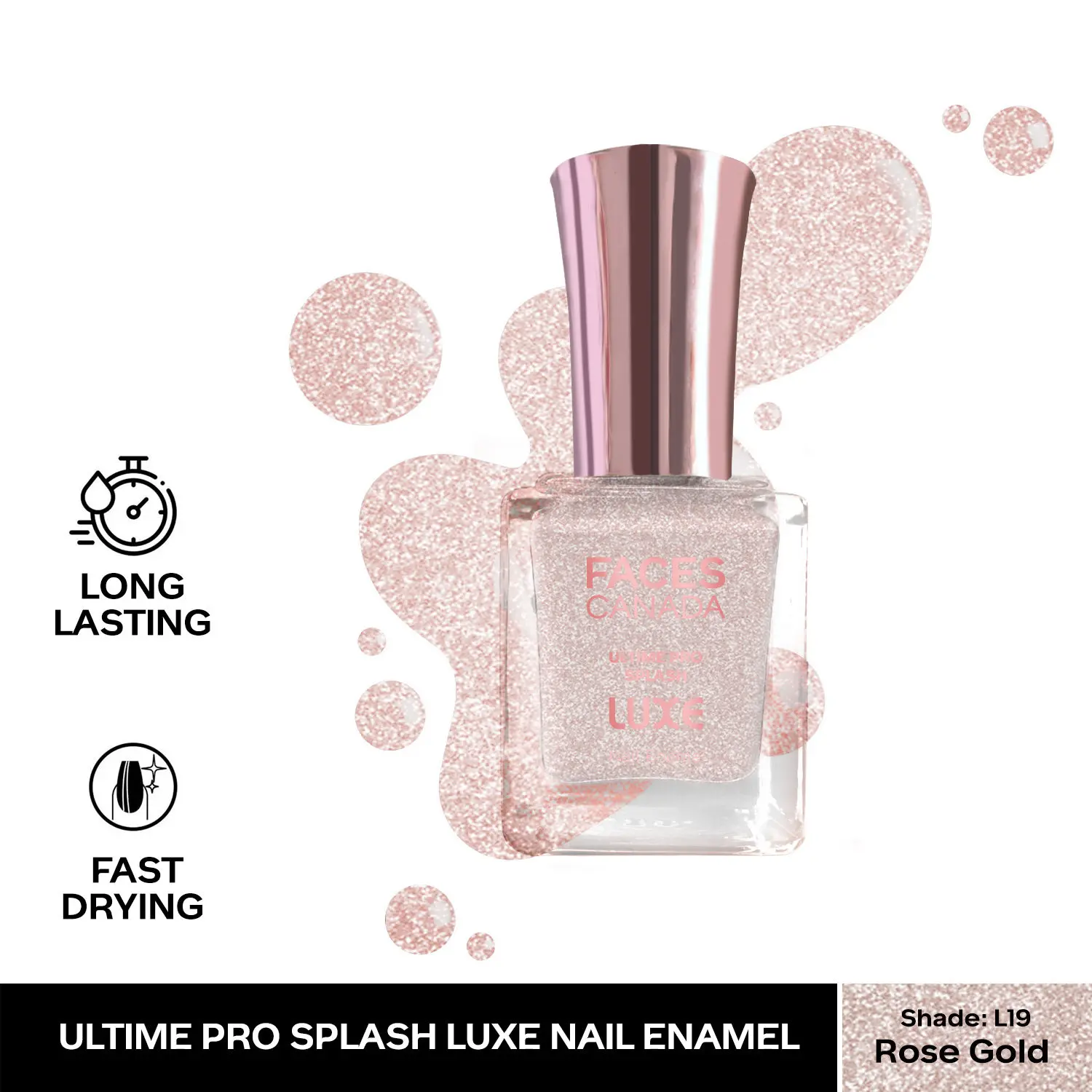 FACESCANADA Ultime Pro Splash Luxe Nail Enamel I Quick-drying I Long lasting I Even-Finish I Vegan I Cruelty-free I Non-Toxic I Ethanol-free I Rose Gold (L19)12ml