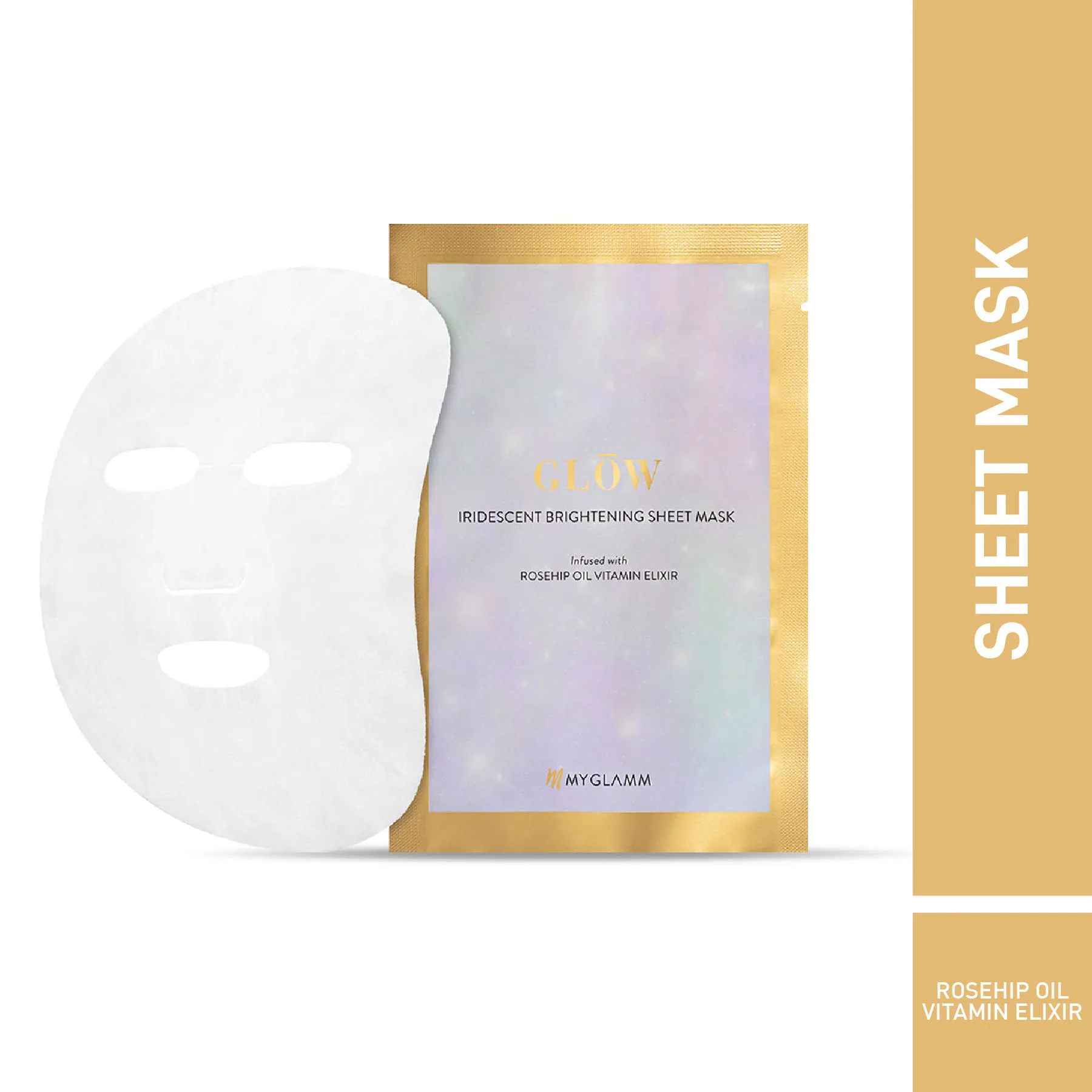 MyGlamm GLOW Glow Iridescent Brightening Sheet Mask Rosehip Extract Vitamin Elixir