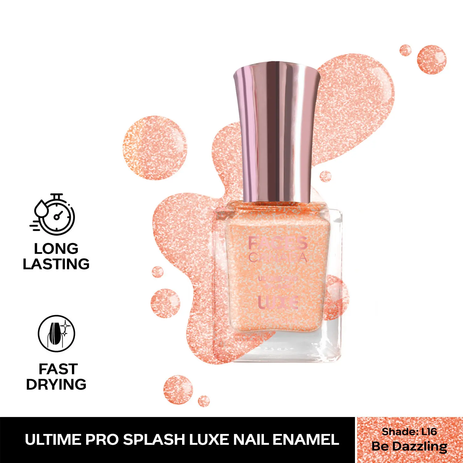 FACESCANADA Ultime Pro Splash Luxe Nail Enamel I Quick-drying I Long lasting I Even-Finish I Vegan I Cruelty-free I Non-Toxic I Ethanol-free I Be Dazzling (L16)12ml