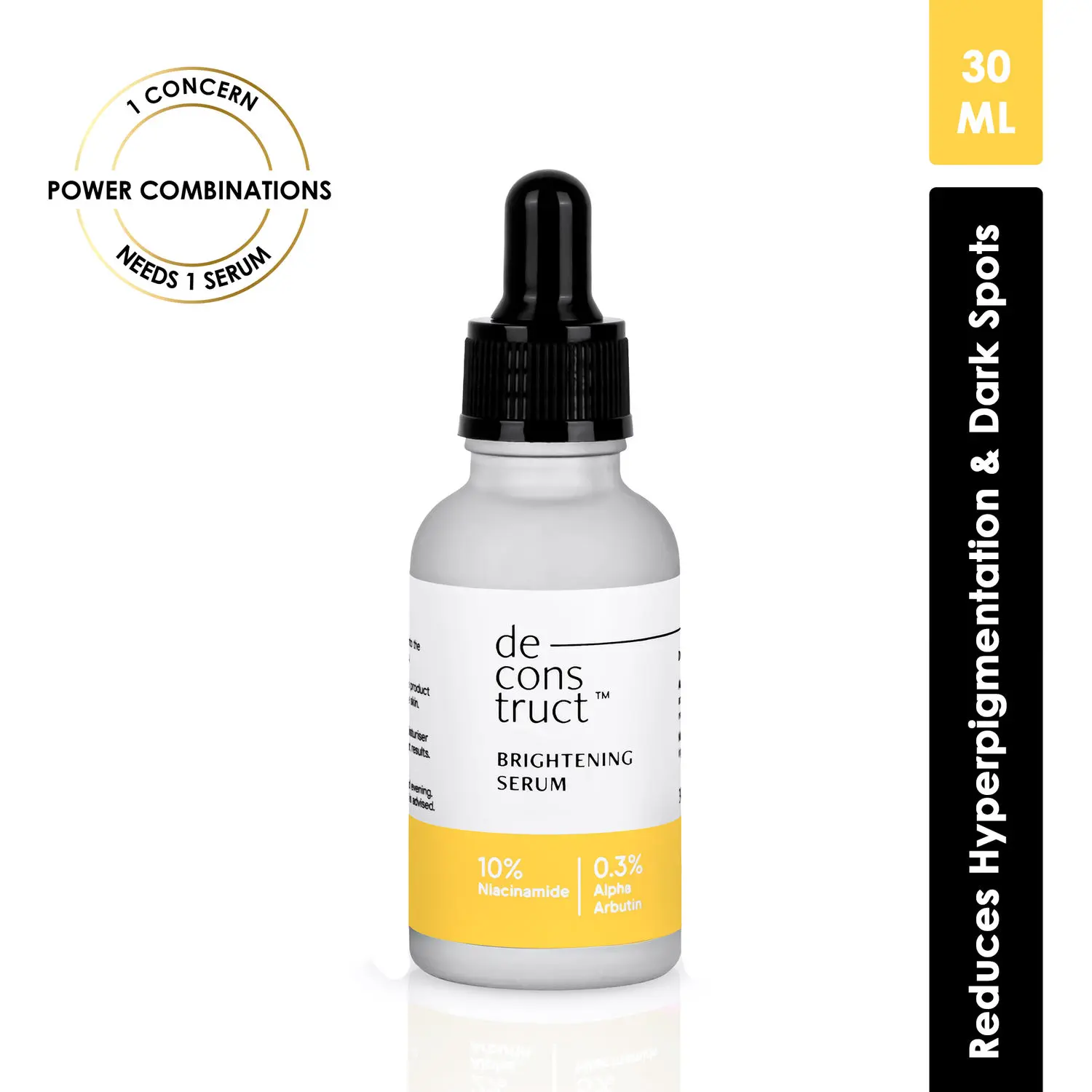 Deconstruct Brightening Serum - 10% Niacinamide + 0.3% Alpha Arbutin - (30 ml)