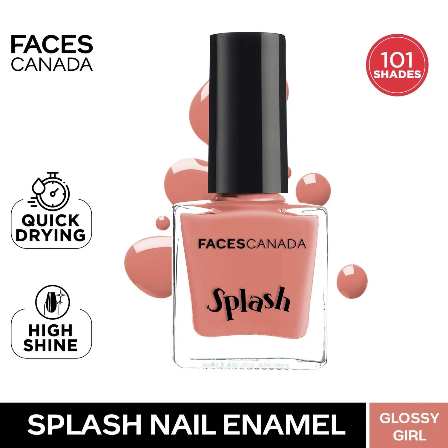 Faces Canada Splash Nail Enamel | Fast Dry | High Shine | Long Lasting | No Chip Formula | No Harmful Chemicals | Shade - Glossy Girl 8ml