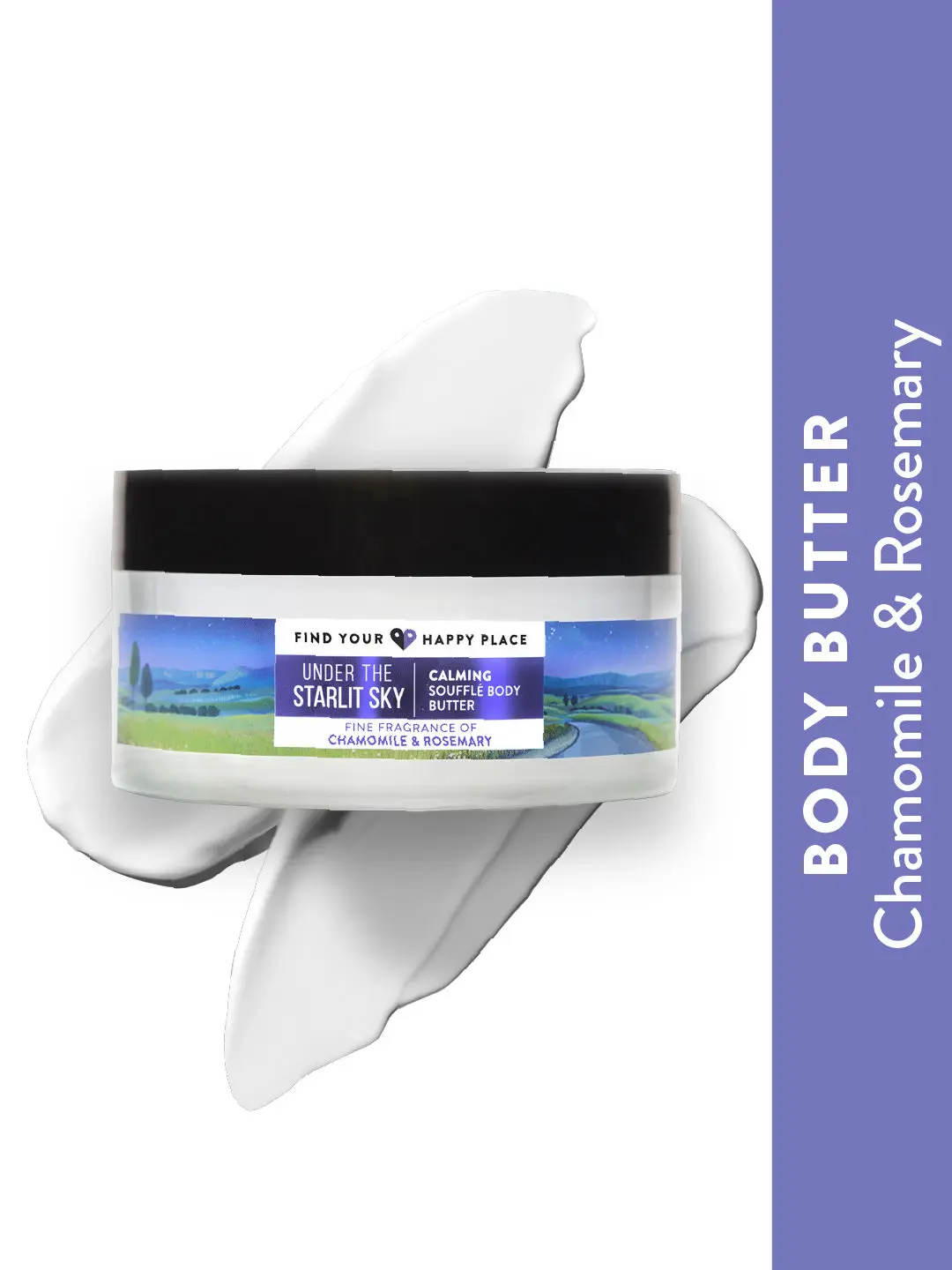 Find Your Happy Place - Under The Starlit Sky Souffle Body Butter Chamomile & Rosemary 200g