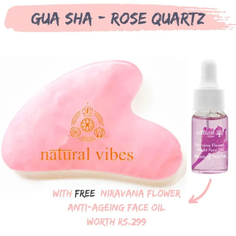 Natural Vibes Rose Quartz Gua Sha Face Massager + Nirvana Anti Ageing Flower Oil