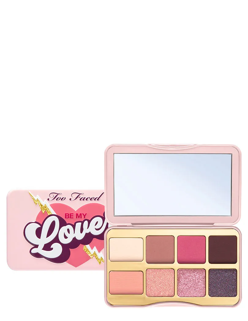 Too Faced Be My Lover