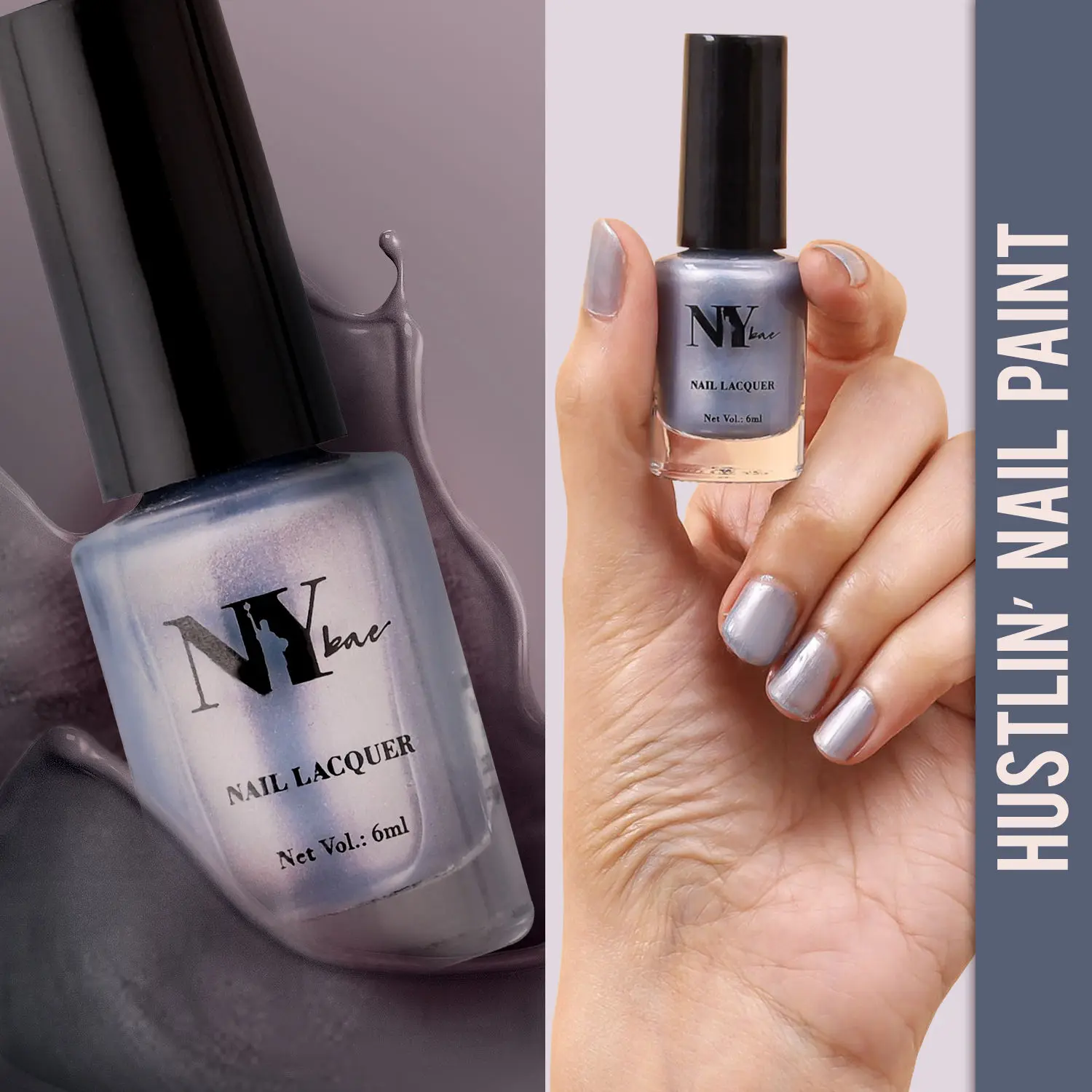 NY Bae Hustlin' Nail Lacquer - High Heels & Desires 4 (6 ml) | Grey | Glossy Finish | Rich Pigment | Chip-proof | Long lasting | Cruelty Free