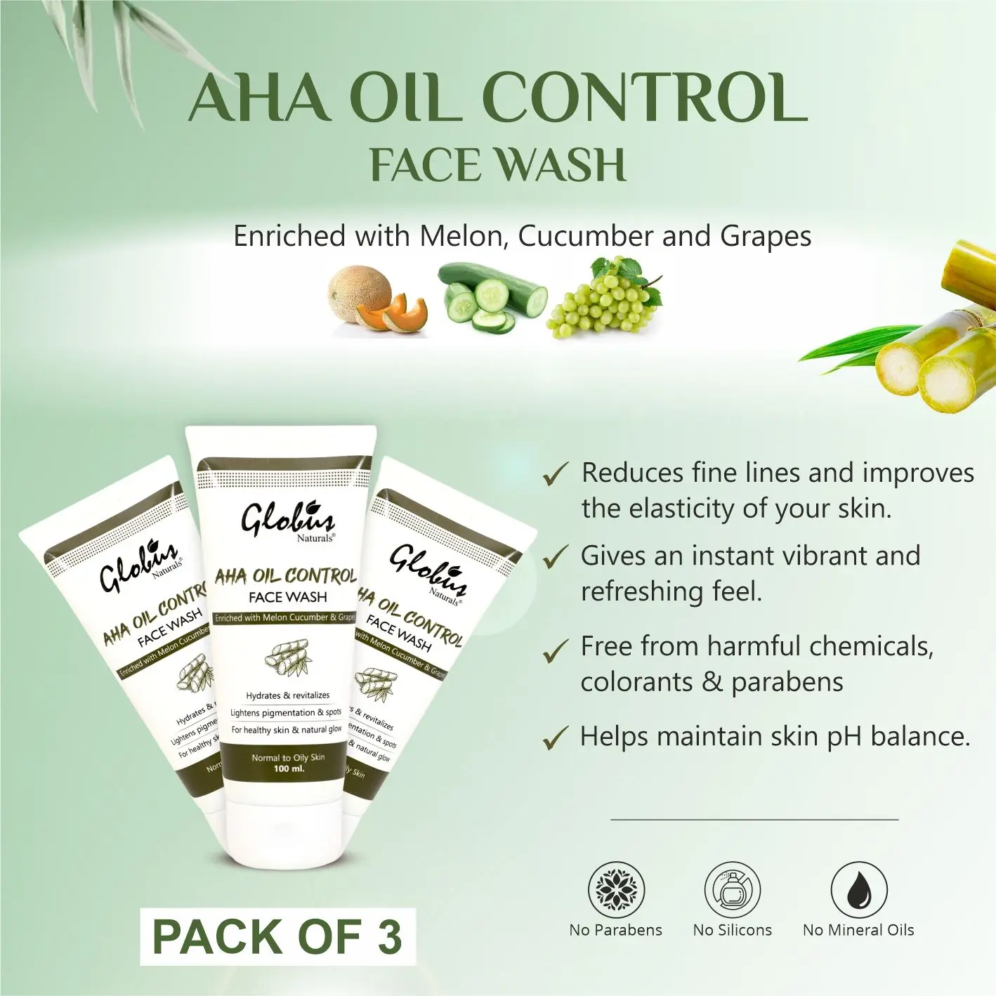 Globus Naturals Aha Oil Control Face Wash With Melon Cucumber & Grapes, 100Gm (Pack Of 3)