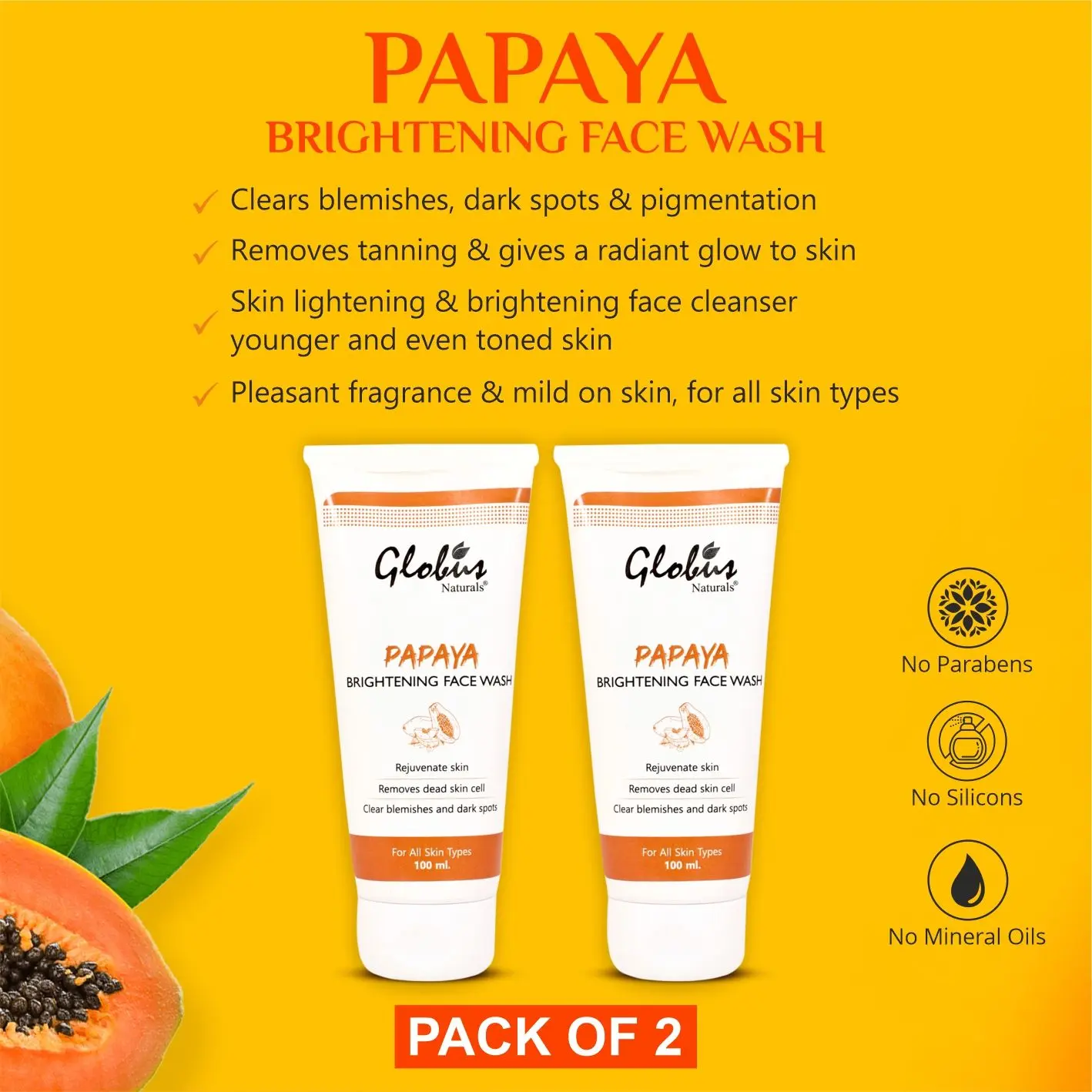 Globus Naturals Papaya Brightening Face Wash, 100Gm (Pack Of 2)