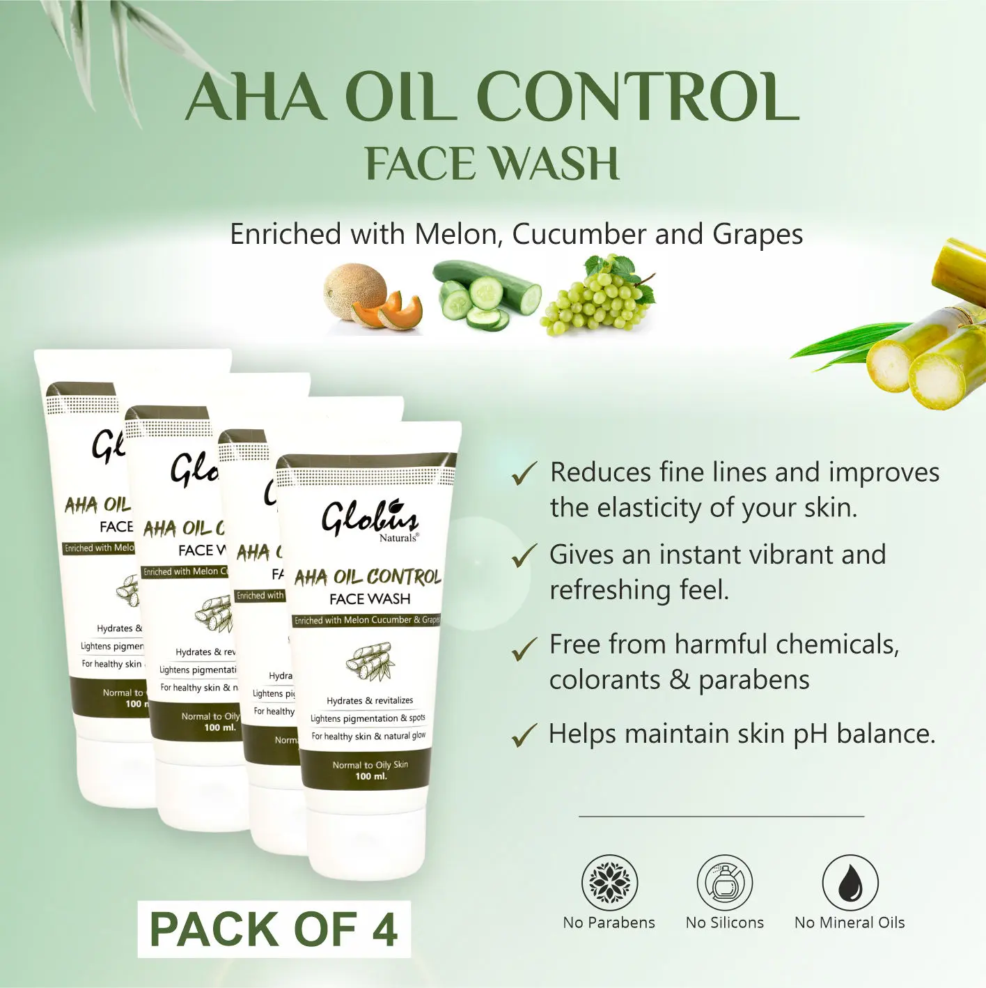 Globus Naturals Aha Oil Control Face Wash With Melon Cucumber & Grapes, 100Gm (Pack Of 4)